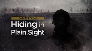 Crime Beat: &quot;An enigma:&quot; Hiding in plain sight | S2 E12