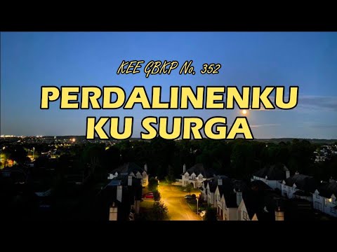 PERDALINENKU KU SURGA (KEE 352) - Sora Cio