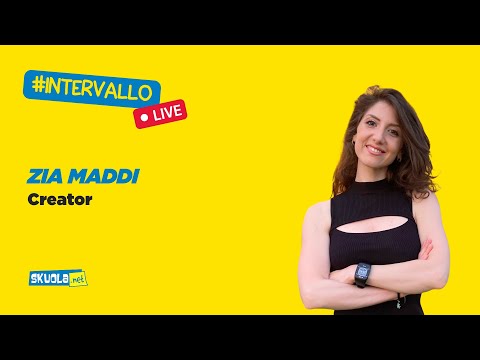 A Skuola con la creator Zia Maddi  -  #Intervallo