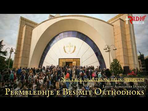 29. Përmbledhje e besimit Orthodhoks -Misteret