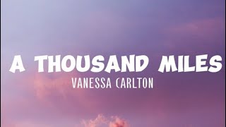 A Thousand Miles - Vanessa Carlton (Lyrics) || Jessie J, Katy Perry, &amp; Britney Spears