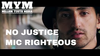 Mic Righteous - No Justice | Spoken Word Film
