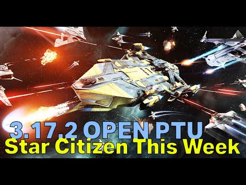 100 PLAYER CAP!? - Alpha 3.17.2 OPEN PTU &  Roadmap Changes | Star Citizen This Week