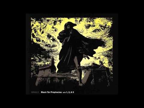 Grails - Black Tar Prophecies Vols. 1, 2 & 3 (full album)