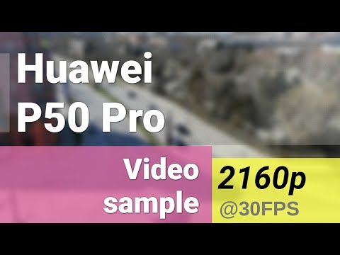 4K 2160p 30fps (main camera) - Huawei P50 Pro video sample