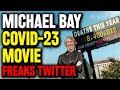 Michael Bay's Covid-23 Movie!? Songbird Trailer Freaks Out Twitter - Is He Exploiting the Pandemic?