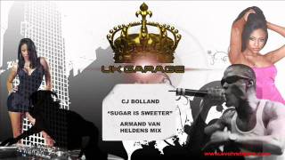 CJ Bolland - Sugar Is Sweeter ( Armand Van Helden Mix)