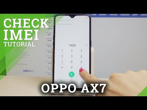 How to Check IMEI Number in OPPO AX7 - IMEI & Serial Number Info
