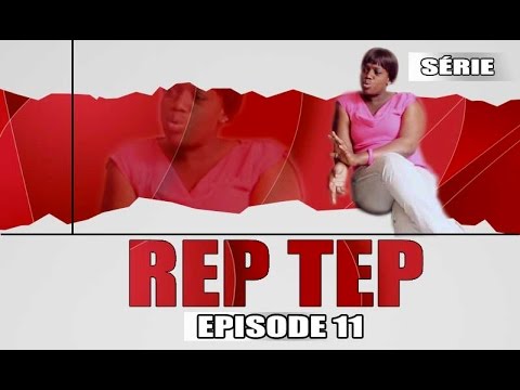 Série - Rep Tep - Episode 11 Video