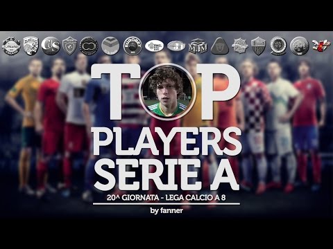 Top Players Serie A LC8 - Giornata 20 - Marco Midulla - legacalcioa8.it
