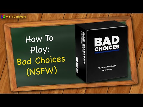 How to play Bad Choices (NSFW)