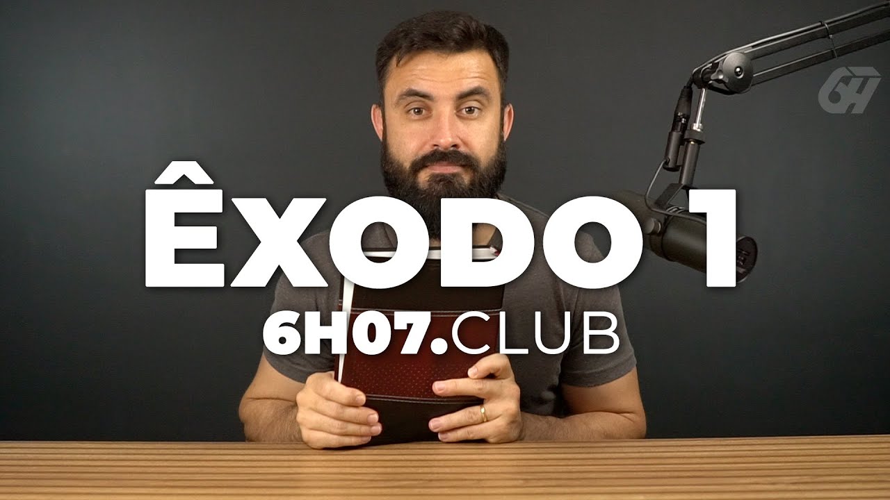 Êxodo 1 | Vai na Bíblia #6h07club