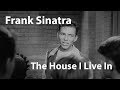 Frank Sinatra - The House I Live In (1945)