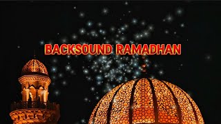 Download lagu Backsound Ramadhan, Musik Ramadhan, no copyright - Ramadhan Indah mp3