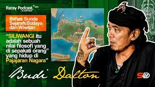 Download lagu RARAY: BUDI DALTON | SUNDA PAJAJARAN NAGARA DAN SUNDA WIWITAN mp3