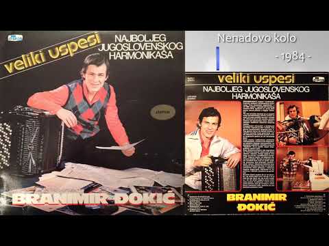 Branimir Djokic - Nenadovo kolo - (Audio 1984)