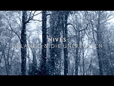 Nives – Orlando & Die Unerlösten