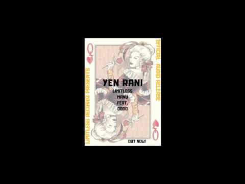 LIMITLESS MANU FEAT. DODO - YEN RANI (OFFICIAL AUDIO)