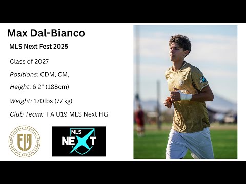 Max Dal-Bianco | IFA U19 MLS NEXT HG | Fest Highlights 2025