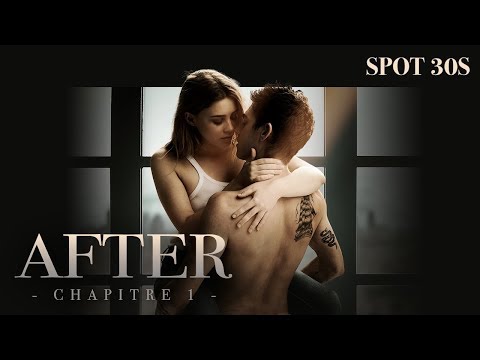 AFTER - Chapitre 1 - Spot 30s VOST