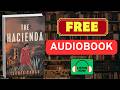 The Hacienda by Isabel Cañas Audiobook | Something Is Wrong With the House
