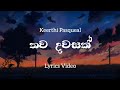 Thawa Dawasak තව දවසක් Spandana Movie Song Keerthi Pasquel Lyrics Com Mada Pawane