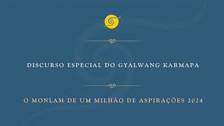 Discurso especial do Gyalwang Karmapa