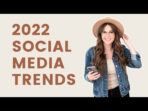 2022 Social Media Trends: My Biggest Predictions for Content in The New Year