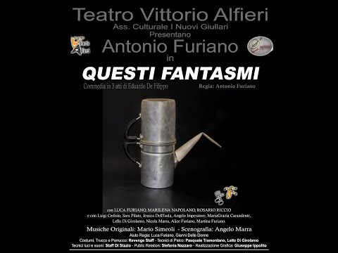 Questi Fantasmi regia Antonio Furiano realizzazione video Fabio Starita