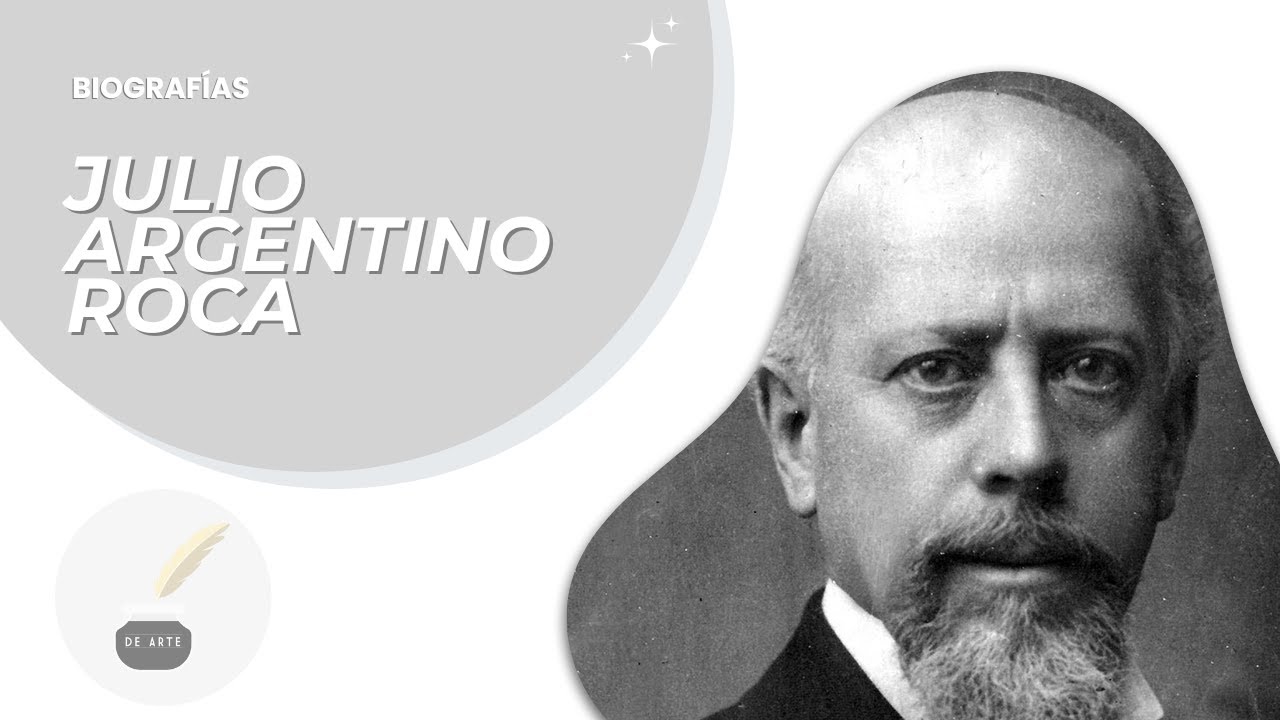 BIOGRAFÍA de Julio ARGENTINO ROCA- Político, buenos aires, argentina, historia