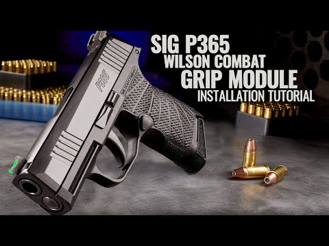 How to switch a factory Sig Sauer P365 grip with the Wilson Combat P365 grip module tutorial guide