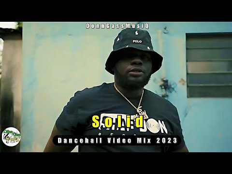 Dancehall Motivation Video Mix 2023: SOLID - Chronic Law, Rytikal, JayBlem, Tatik &More
