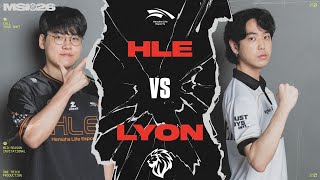 HLE vs LYON, MAIS QUEL BANGER ! (MSI 2026)