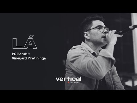 Lá "A Tua Mão Está" - Paulo César Baruk e Vineyard Piratininga