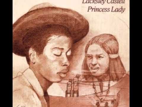Lacksley Castell - Princess Lady (With lyrics)