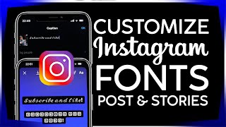 How to Customize Your Instagram Post Text & Instagram Stories Text 2021