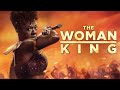 The Woman King 2022 Movie || Viola Davis, Thuso Mbedu, Lashana Lynch || The Woman King Movie  Review