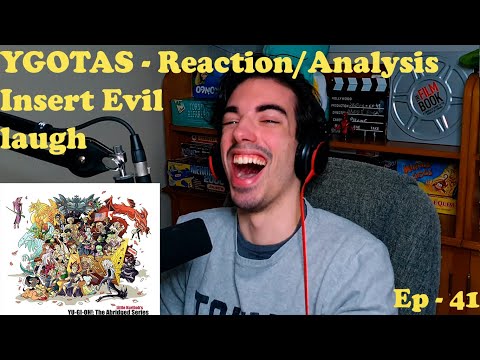Yu-Gi-Oh Abridged - Ep 41 - Reaction/Analysis