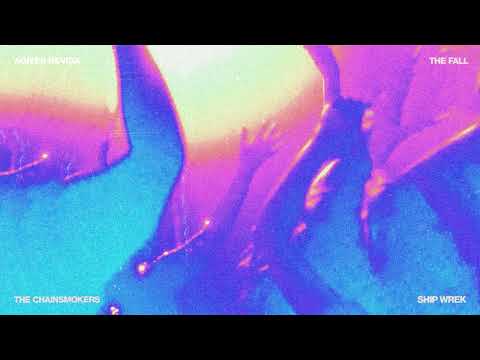 The Chainsmokers, Ship Wrek - The Fall (Official Instrumental)