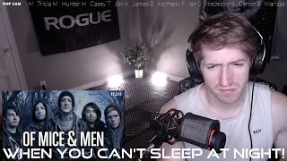 Chris REACTS to Of Mice &amp; Men - When You Can't Sleep At Night