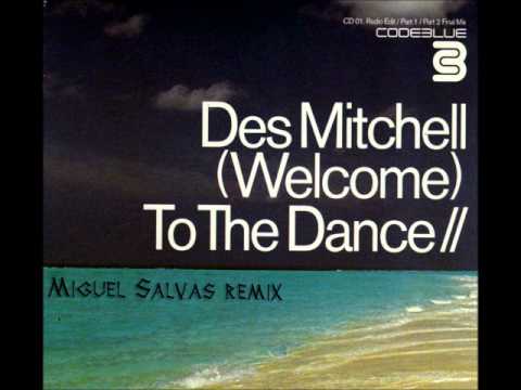 Des Mitchell - Welcome To The Dance (miguel salvas rmx)