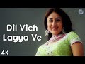 Dil Vich Lagya Ve 4K Video Shahid Kapoor Kareena Kapoor Sunil Shetty HD Audio
