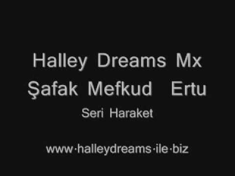Halley Dreams ft Şafak & Mx & Mefkud & Ertu - Seri Haraket
