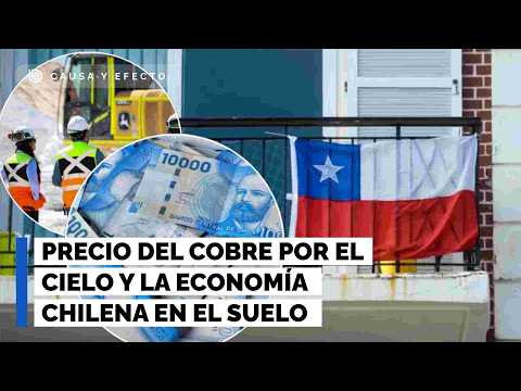 Precio del cobre por el cielo y la economía chilena en el suelo: ¿Qué pasa con el crecimiento?
