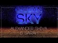 Alexander Shiva - Ocean sky (Sarah vocal) 