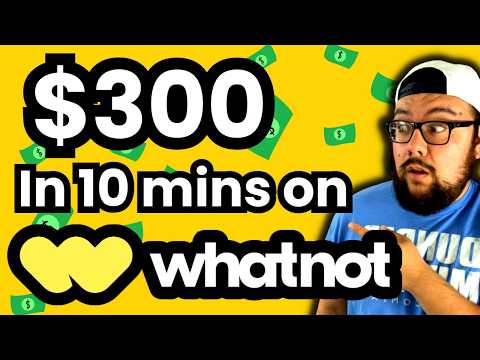 How I made $300 in 10 mins on Whatnot (you can too)