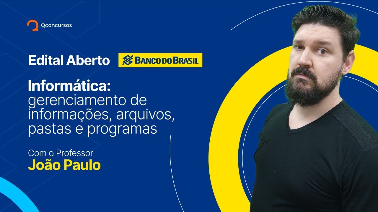 Informática para o concurso BB: conceitos de organização e de gerenciamento de informações