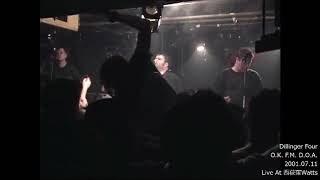 Dillinger Four - O.K. F.M. D.O.A.(Japan Tour 2001)