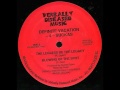Definite Vacation 4 Suckas The Legless Be The Legacy