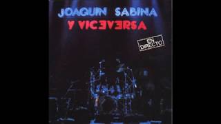 Ocupen su localidad - Joaquín Sabina (En Directo)